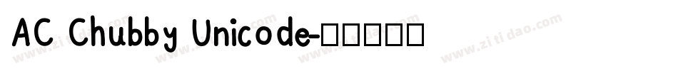AC Chubby Unicode字体转换